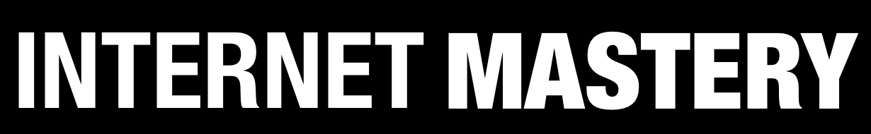 Internet Mastery