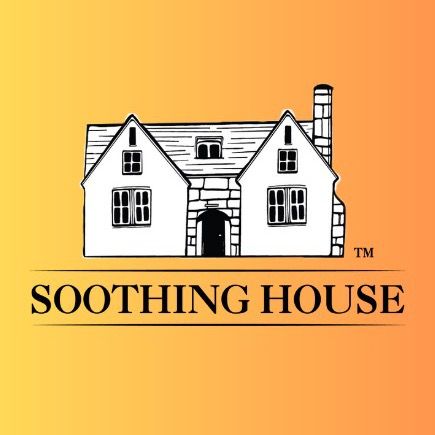 Soothing House