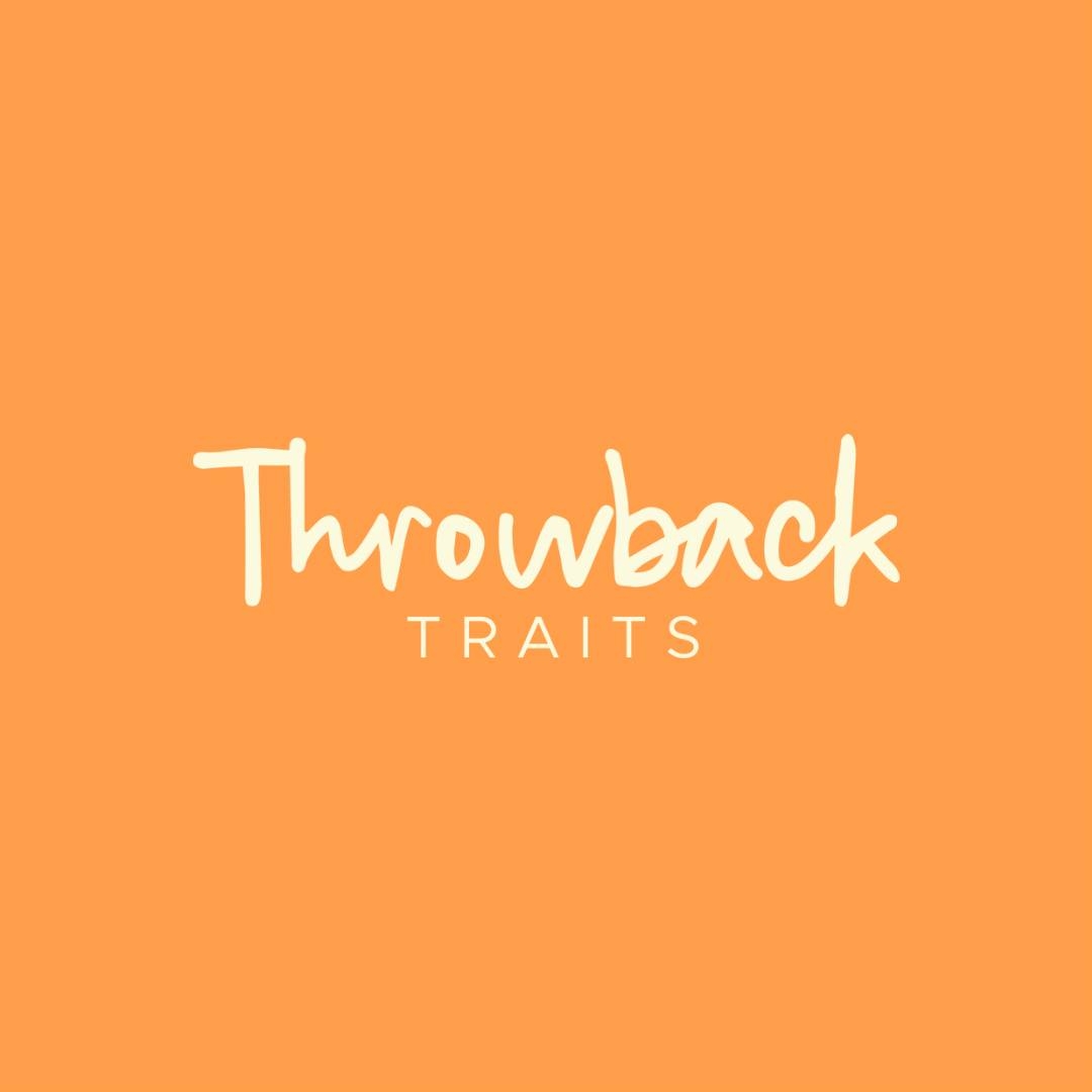 Throwback Traits