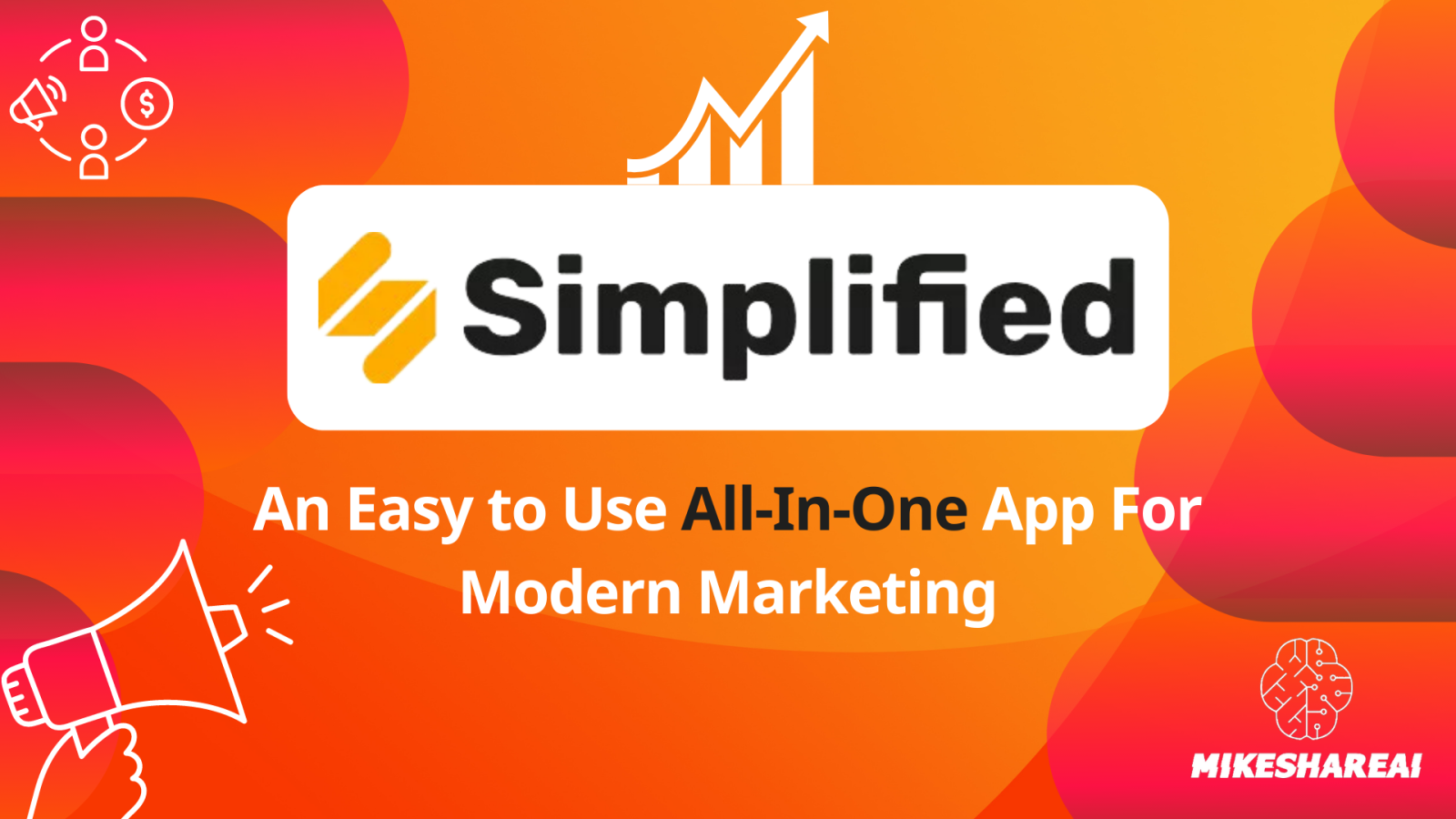 Simplified - Revolutionizing Modern Marketing with an All-In-One Platform