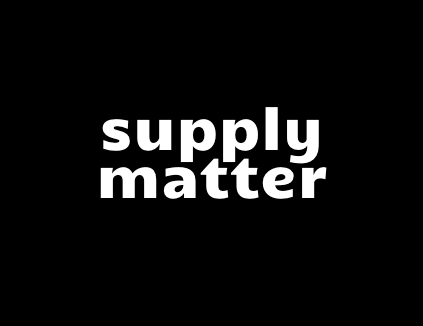Supply Matter